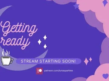 lunasparkles — it's LUNA! - #lovense #chill #chillvibes #chatty